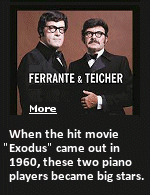 Ferrante & Teicher were a duo of American pianists, known for their clever arrangements of familiar classical pieces, movie soundtracks, and show tunes as well as their signature style of florid, intricate, and fast-paced piano playing performances.